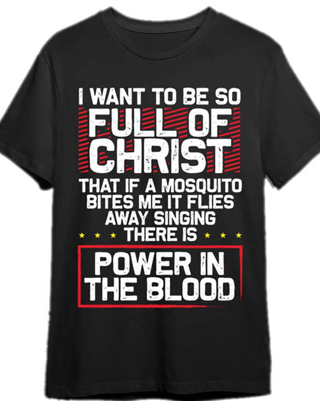 There's Power in Blood - Religious T-Shirt