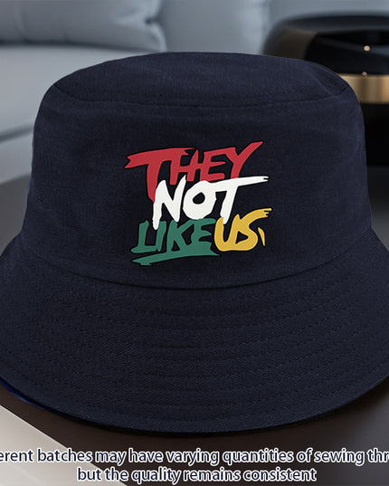 They Not Like Us" Printed Bucket Hat –