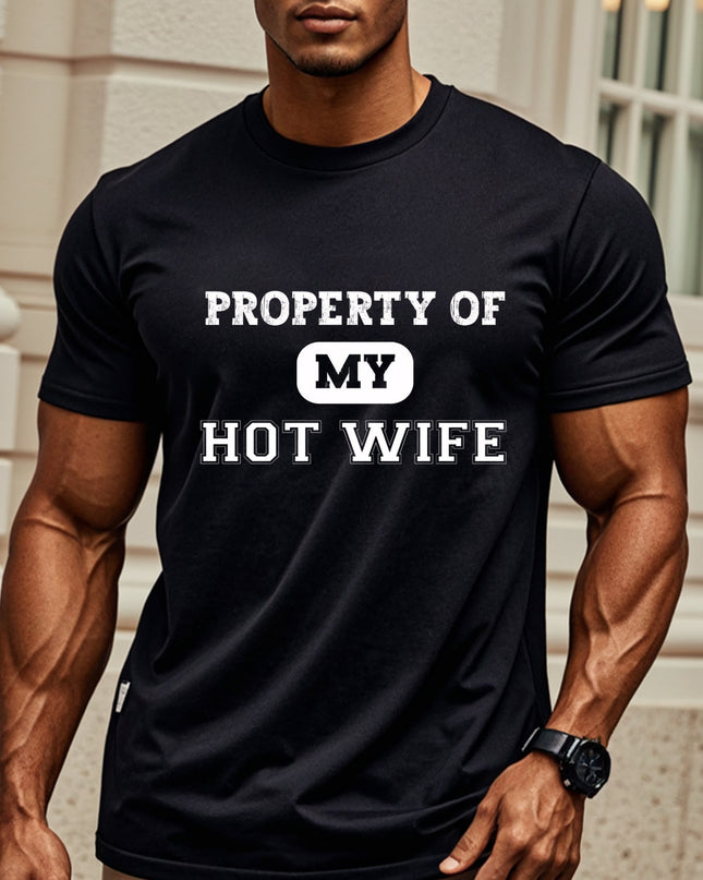 Property Of My Hot Wife Shirt For Husbands - Plush Fashion Shop