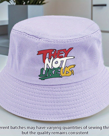 They Not Like Us" Printed Bucket Hat –