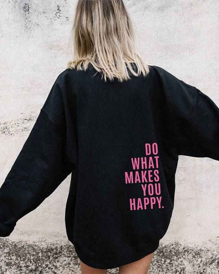 Loose Sport Hoodie with "Do What Makes You Happy" print in milk silk fabric, street-style long-sleeve.