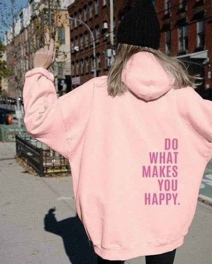 Loose Sport Hoodie with "Do What Makes You Happy" print in street style setting.