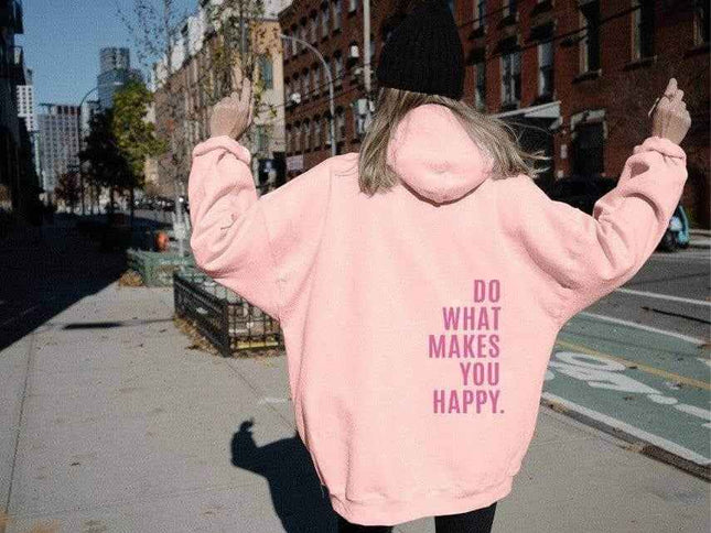 Loose Sport Hoodie with "Do What Makes You Happy" print in street style setting.