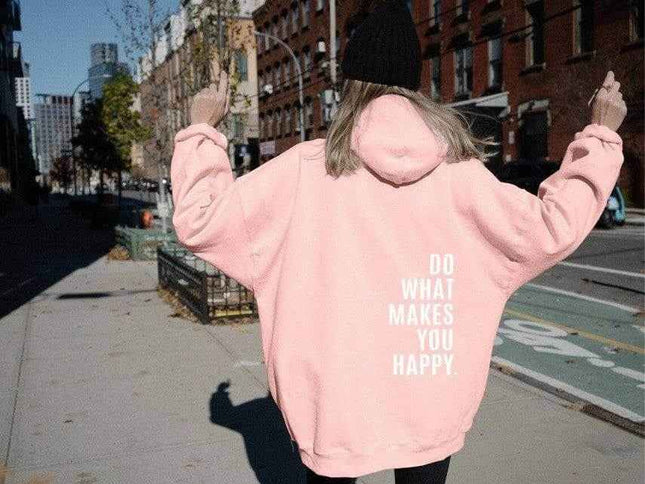 Loose Sport Hoodie with "Do What Makes You Happy" print, perfect for street style.