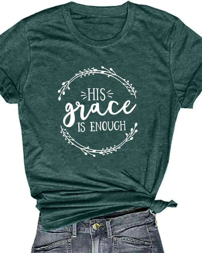 Women's His Grace Is Enough short sleeve tee shirt with inspirational message.