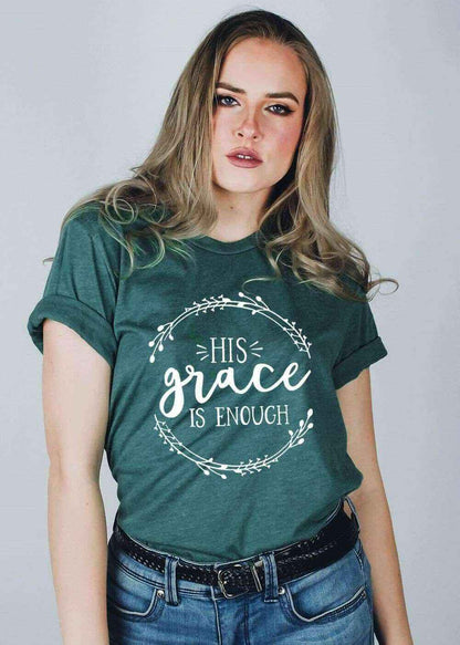 Women's His Grace is Enough short sleeve tee, stylish and comfortable, green color.