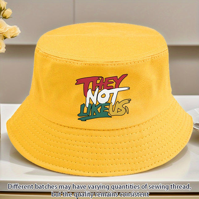 They Not Like Us" Printed Bucket Hat –